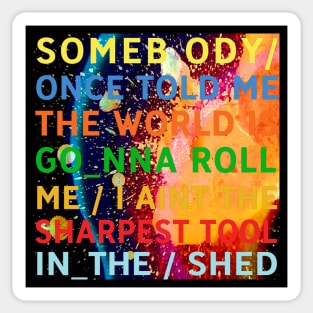 Smash Mouth / In Rainbows Mashup Design Sticker